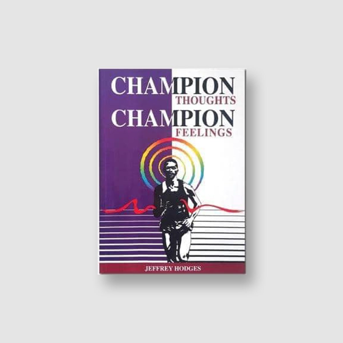 Champion Thoughts, Champion Feelings - BodyICE Australia