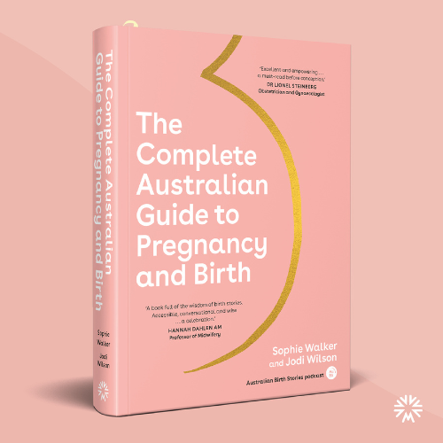The Complete Australian Guide to Pregnancy and Birth BodyICE Australia